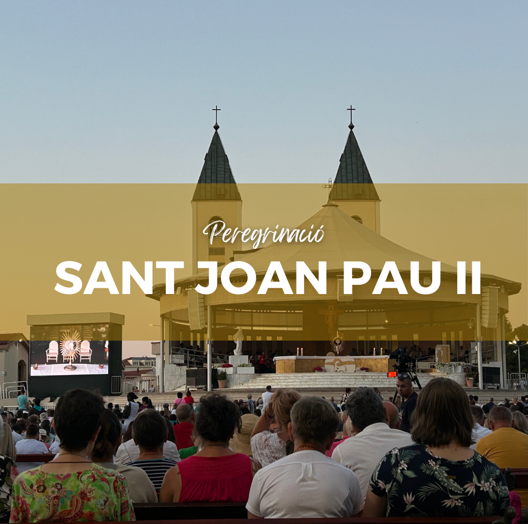 Peregrinació Sant Joan Pau II