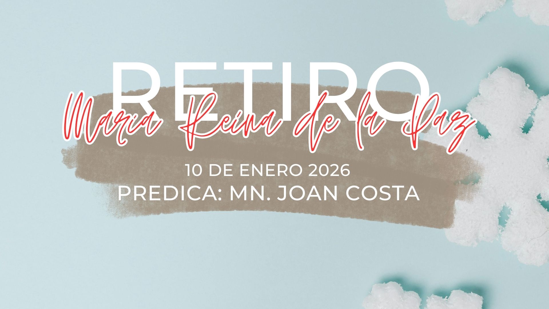 10 de Enero 2026 – Retiro María Reina de la Paz